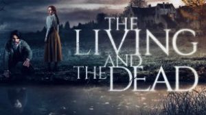 The Living and the Dead (2016)