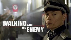 Walking with the Enemy (2013)