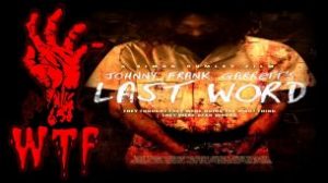 Johnny Frank Garrett’s Last Word (2016)