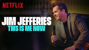 Jim Jefferies: This Is Me Now