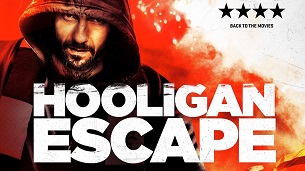 Hooligan Escape The Russian Job (2018)