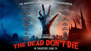 The Dead Don’t Die (2019)