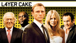 Layer Cake (2004)