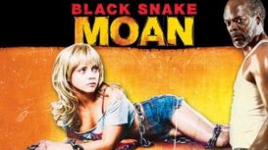 Black Snake Moan (2006)