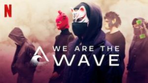 We Are the Wave (2019)