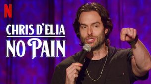 Chris D’Elia: No Pain (2020)