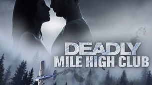 Deadly Mile High Club (2020)