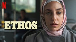 Ethos (Bir Baskadir) (2020)