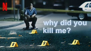 Why Did You Kill Me? (2021)