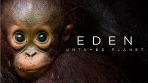 Eden: Untamed Planet (2021)