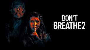 Don’t Breathe 2 (2021)