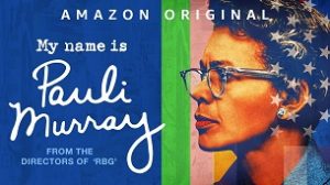 My Name Is Pauli Murray (2021)