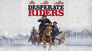 Desperate Riders (2022)