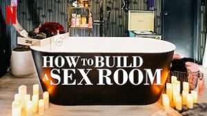 How To Build a Sex Room (2022)