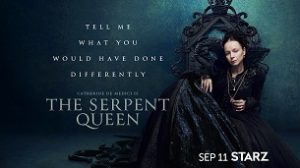 The Serpent Queen (2022)