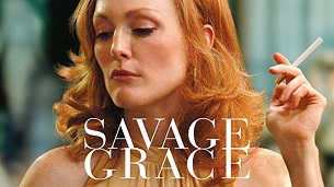 Savage Grace (2007)