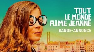 Tout le monde aime Jeanne (Everybody Loves Jeanne) (2022)