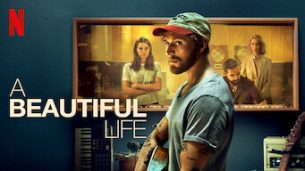 A Beautiful Life (2023)