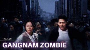 Gangnam Zombie (2023)