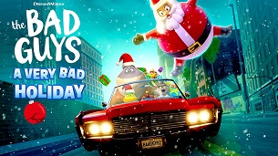 The Bad Guys: A Very Bad Holiday (2023)