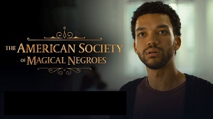 The American Society of Magical Negroes (2024)