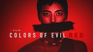 Colors of Evil: Red (2024)