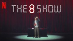 The 8 Show (2024)