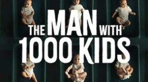 The Man with 1000 Kids (2024)