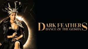 Dark Feathers: Dance of the Geisha (2024)