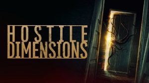 Hostile Dimensions (2024)