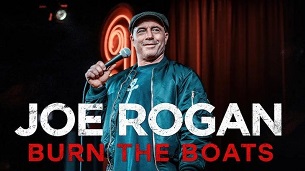 Joe Rogan: Burn the Boats (2024)